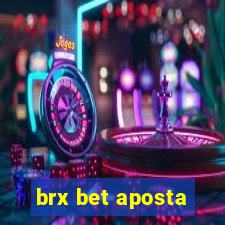 brx bet aposta